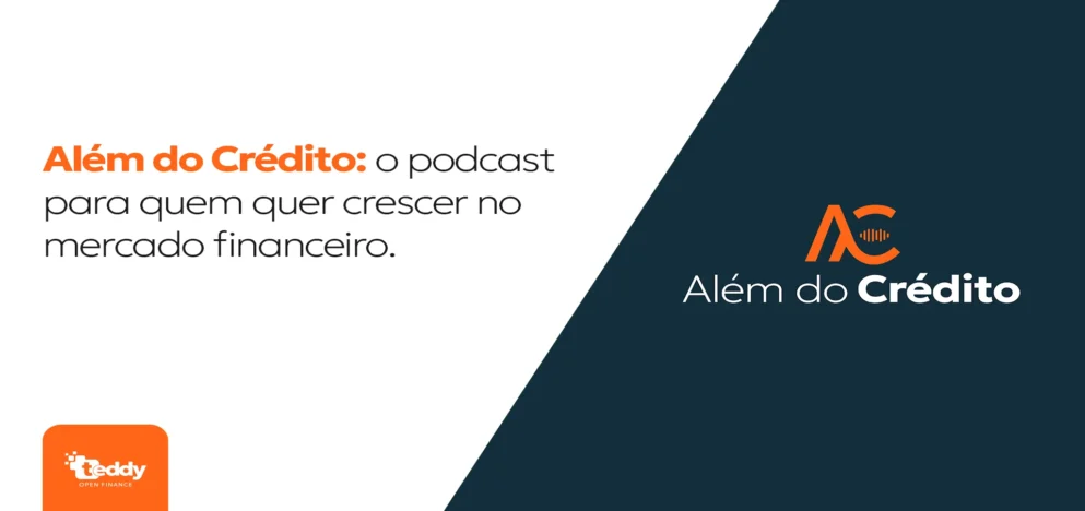Além do Crédito: o podcast para quem quer crescer no mercado financeiro