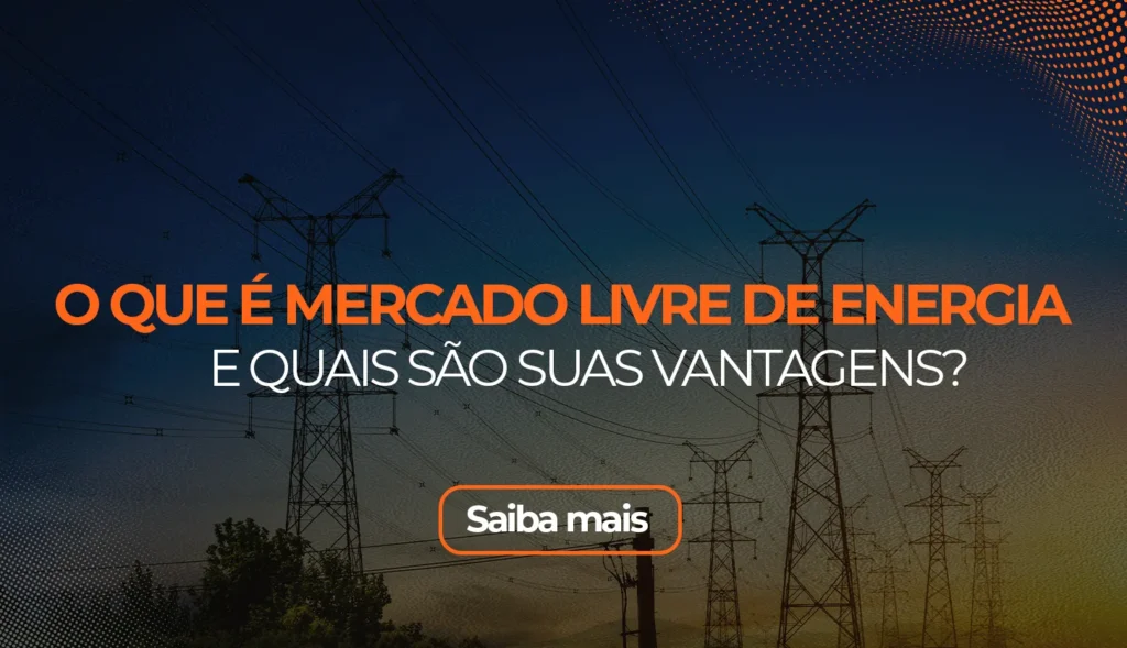 Capa BLOG - Mercado Livre de energia